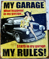 My Garage My Rules Tin Metal Sign Garage pinup what happens American Hot Rod