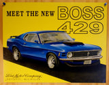 Ford Boss 429 Mustang Tin Sign 302 429 GT500 V8 Shelby Detroit Michigan