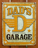 Dads Garage Open 24 Hrs Tin Sign Hot Rod Fathers day Auto Car Mechanic E020