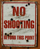 No Shooting Beyond This Point Tin Sign Shooting Range Gun Rights Country F096