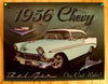 1956 Chevy Bel Air One Cool Ride Tin Metal Sign Chevrolet 350 454 V8 Classic Car