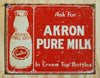 Akron Pure Milk Cream Top Bottles Tin Metal Sign Country Kitchen Home Farm Ad