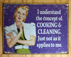 Cooking & Cleaning Does not Apply Tin Metal Sign 50's Humor Feminist Womens Rights