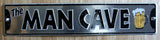 The Man Cave Aluminum Street Sign Beer Bar Alcohol Rec Room Garage Fathers Day