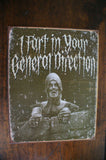 Monty Python Knight I Fart In Your General Direction Tin Sign Movie