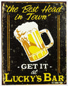 Best Head In Town Luckys Bar Tin Sign Beer College Frat Garage Humor Tavern Brew