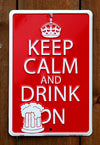 Keep Calm and Drink On Aluminum Sign Beer Bar Alcohol Garage Pint Glass Funny