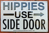 Hippies Use Side Door Woodstock Premium Embossed Tin Sign Ande Rooney Hippy