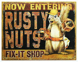 Now Entering Rusty Nuts Fix It Shop Tin Sign Mechanic Garage Squirrel