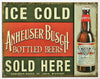 Ice Cold Anheuser Busch Beer Sold Here Tin Metal Sign Budweiser Vintage Style AD