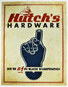 Hutch's Hardware Shop #1 In Blade Sharpening Tin Metal Sign Garage Wood Working Construction