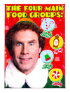 Buddy the Elf The Four Main Food Groups FRIDGE MAGNET Will Ferrell Christmas Funny Movie