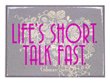 Lifes Short Talk Fast Gilmore Girls FRIDGE MAGNET Rory Lorelai Lukes Diner Stars Hallow Ct