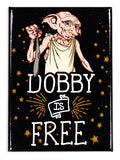 Dobby Is Free Harry Potter FRIDGE MAGNET Gryffindor Hogwarts Elf