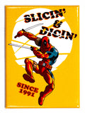 Marvel Comics Deadpool Slicin' and Dicin' Since 1991 FRIDGE MAGNET X-men