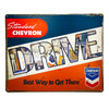 Drive Standard Station Chevron Gas and Oil Tin Metal Sign Garage Service Station